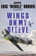 Book cover of Wings on my Sleeve by BROWN, Captain Eric 'Winkle'